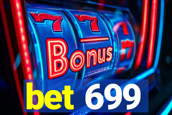 bet 699